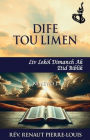 Dife Tou Limen an: Toch Nimewo 1