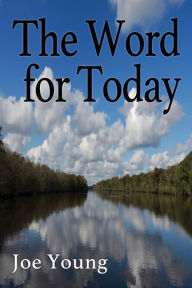 Title: The Word for Today, Author: Joe Young