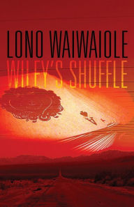 Title: Wiley's Shuffle, Author: Lonon Waiwaiole