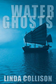 Title: Water Ghosts, Author: Linda Collison