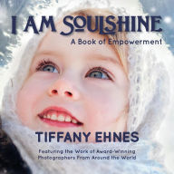 I Am Soulshine: A Book of Empowerment