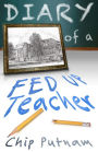 Diary of a Fed Up Teacher