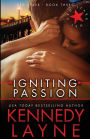 Igniting Passion (Red Starr, Book Three)