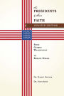The Presidents & Their Faith: From George Washington to Barack Obama