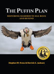 Alternative view 1 of The Puffin Plan: Restoring Seabirds to Egg Rock and Beyond