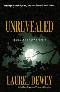 Unrevealed: Four Jane Perry Stories