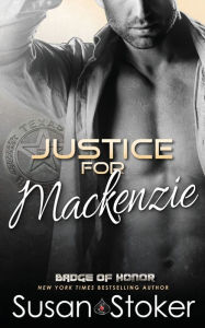 Title: Justice for Mackenzie, Author: Susan Stoker