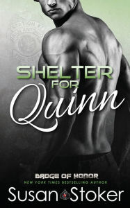 Title: Shelter for Quinn, Author: Susan Stoker