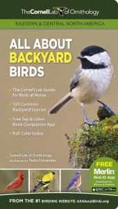 Title: All About Backyard Birds- Eastern & Central North America, Author: Cornell Lab of Ornithology