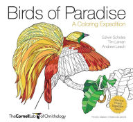 Title: Birds of Paradise: A Coloring Expedition, Author: Andrew Leach