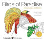 Birds of Paradise: A Coloring Expedition
