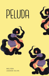 Title: peluda, Author: Melissa Lozada-Oliva