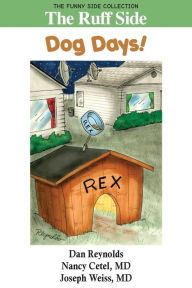 Title: The Ruff Side: Dog Days!: The Funny Side Collection, Author: Nancy Cetel