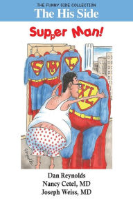 Title: The His Side: Supper Man! : The Funny Side Collection, Author: Nancy Cetel