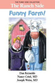 Title: The Ranch Side: Funny Farm!: The Funny Side Collection, Author: Nancy Cetel