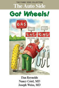 Title: The Auto Side: Got Wheels!: The Funny Side Collection, Author: Nancy Cetel