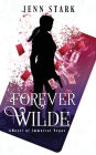 Forever Wilde (Immortal Vegas Series #6)