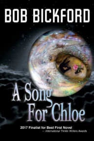 Title: A Song for Chloe, Author: Bob Bickford