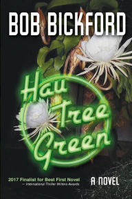 Title: Hau Tree Green, Author: Bob Bickford