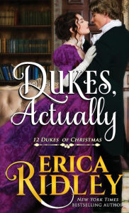 Title: Dukes, Actually, Author: Erica Ridley