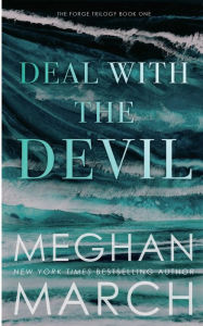 Title: Deal with the Devil, Author: Meghan March