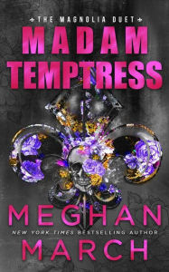 Title: Madam Temptress, Author: Meghan March