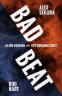 Bad Beat: A Pete Fernandez/Ash McKenna Joint