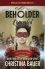 Concealed (Beholder Series #2)