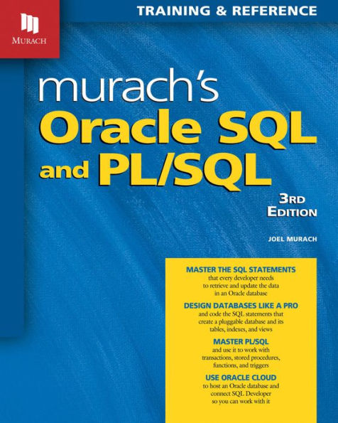 Murach's Oracle SQL and PL/SQL (3rd Edition): Training and Reference
