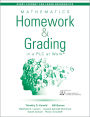 Mathematics Homework and Grading in a PLC at WorkT: (Math Homework and Grading Practices that Drive Student Engagement and Achievement)