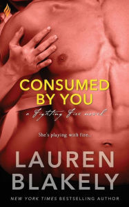 Title: Consumed by You, Author: Lauren Blakely