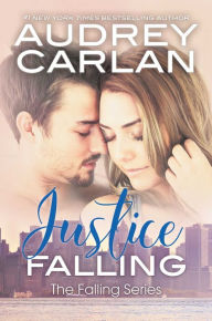 Title: Justice Falling, Author: Audrey Carlan