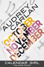 Calendar Girl, Volume Four: October, November, December