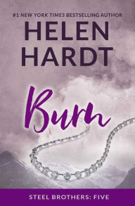 Burn (Steel Brothers Saga Series #5)