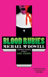 Title: Blood Rubies, Author: Michael McDowell
