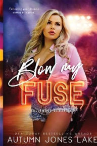 Title: Blow my Fuse, Author: Autumn Jones Lake