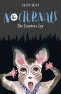 The Ominous Eye (The Nocturnals Series #2)