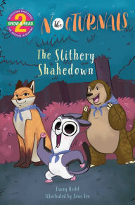 Title: The Slithery Shakedown: The Nocturnals Grow & Read Early Reader, Level 2, Author: Tracey Hecht