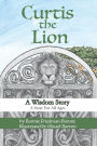 Curtis the Lion: A Wisdom Story: A Story For All Ages