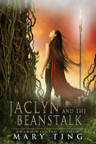 Title: Jaclyn and the Beanstalk, Author: Mary Ting