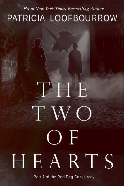 The Two of Hearts: Part 7 of the Red Dog Conspiracy