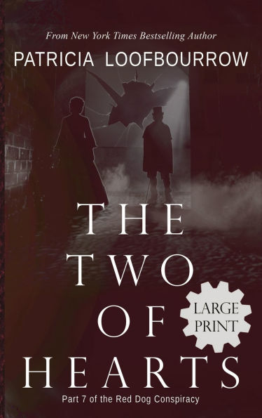 The Two of Hearts: Part 7 of the Red Dog Conspiracy