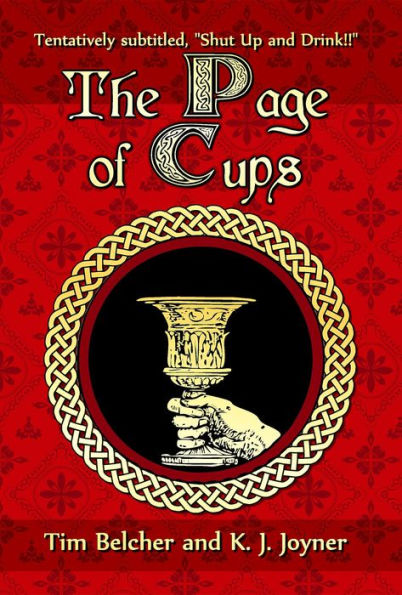 The Page of Cups: Shut Up and Drink!