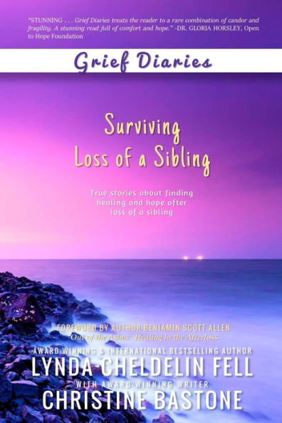 Grief Diaries: Surviving Loss of a Sibling