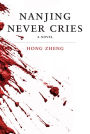 Nanjing Never Cries: A Novel