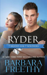 Title: Ryder (7 Brides for 7 Soldiers, #1), Author: Barbara Freethy