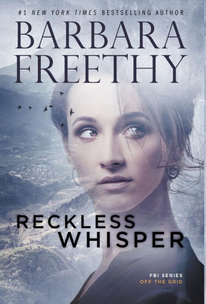 Reckless Whisper (Off the Grid: FBI Series #2)