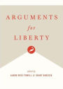 Arguments for Liberty