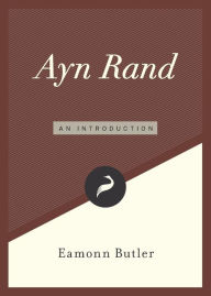 Title: Ayn Rand: An Introduction, Author: Eamonn Butler