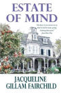 Estate of Mind